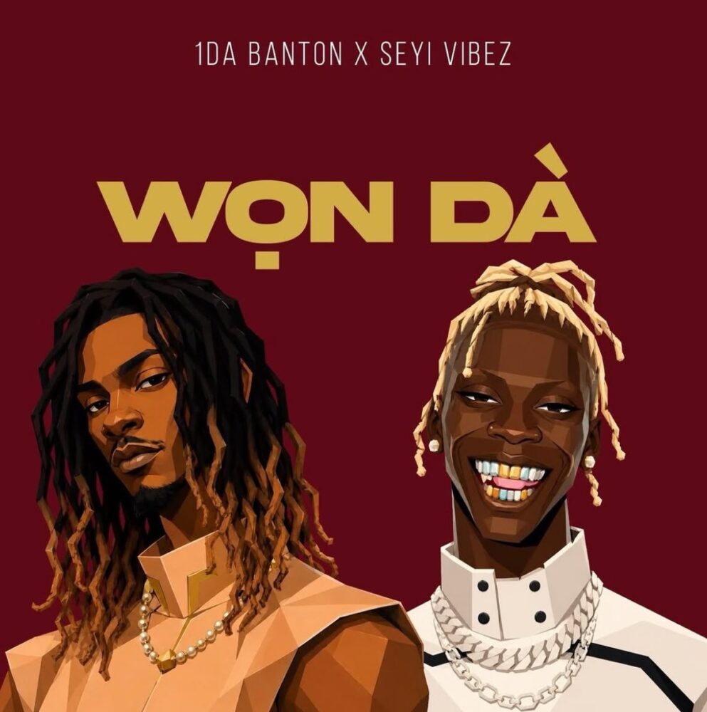 1da Banton & Seyi Vibez – 