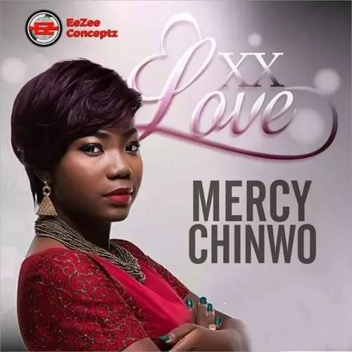Mercy Chinwo – "Excess Love"