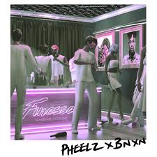 Pheelz & BNXN – “Finesse” Pheelz & BNXN – “Finesse”
