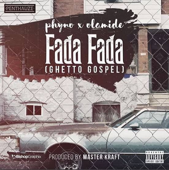 Phyno ft. Olamide – “Fada Fada Phyno ft. Olamide – “Fada Fada