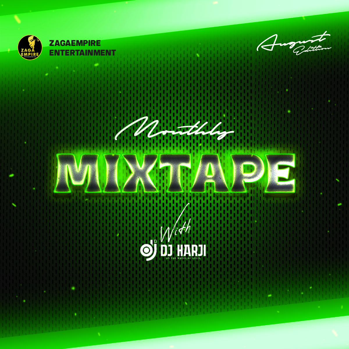 MIXTAPE: ZagaEmpire X WF DJ Harji – ZagaEmpire Monthly Mixtape (August 2026 Edition) MIXTAPE: ZagaEmpire X WF DJ Harji – ZagaEmpire Monthly Mixtape (August 2026 Edition)