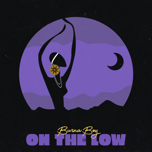 Burna Boy — On the Low